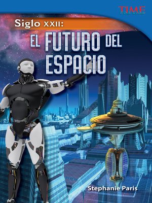 cover image of Siglo XXII: El futuro del espacio (22nd Century: Future of Space)